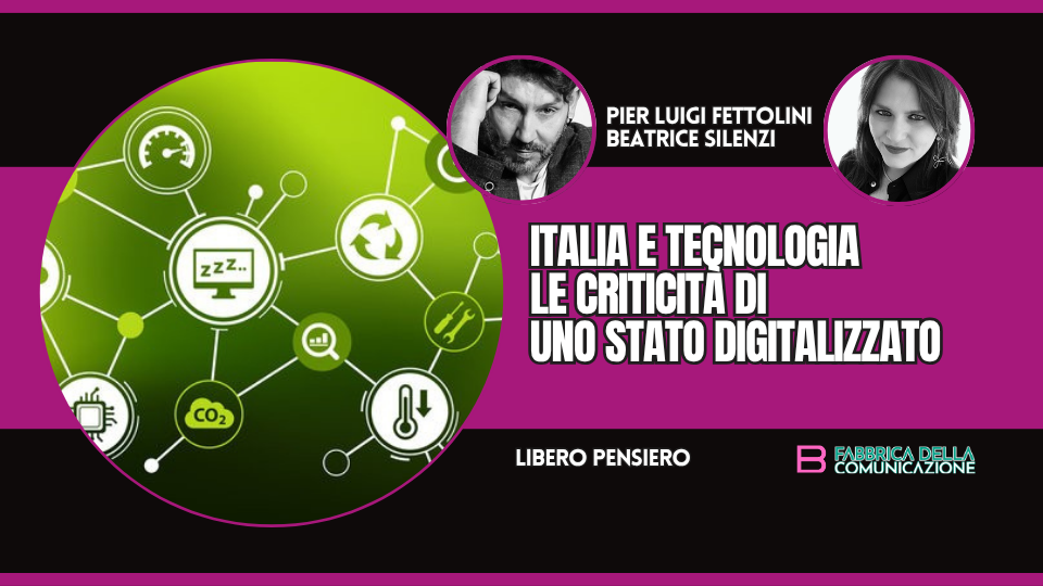 ITALIA E TECNOLOGIA. LE CRITICITÀ DI UNO STATO DIGITALIZZATO